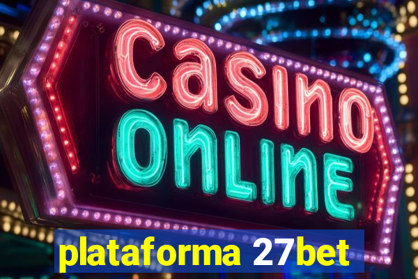 plataforma 27bet